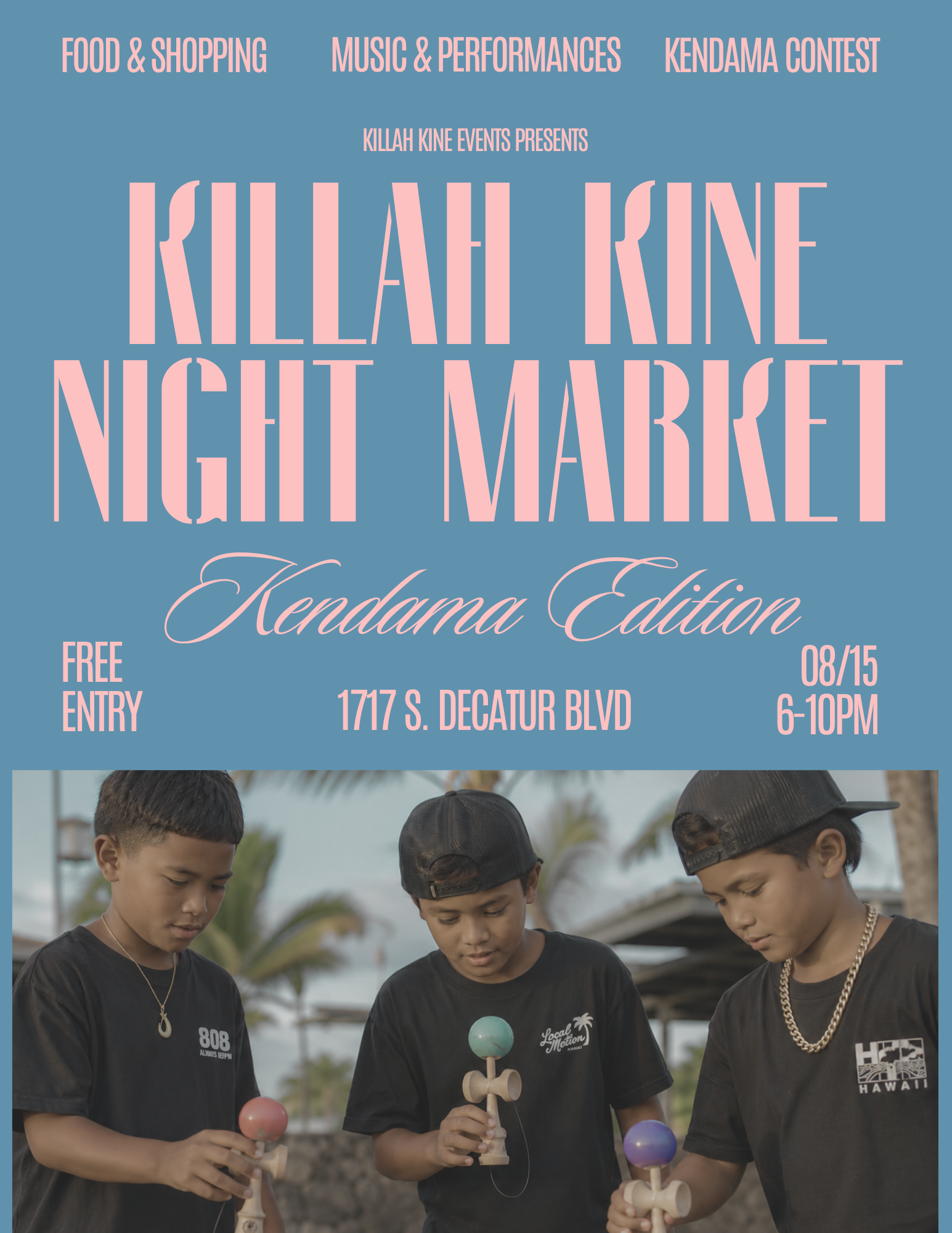 Killah Kine Night Market β August 15 at Fantastic Swapmeet